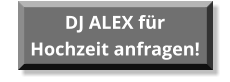 Kontakt zum Hochzeits-DJ Alex Bauer